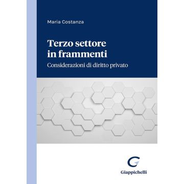 Terzo settore in frammenti. Considerazioni di diritto privato