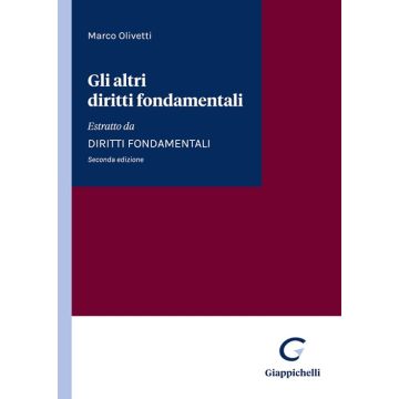 Gli altri diritti fondamentali. Estratto da Diritti fondamentali