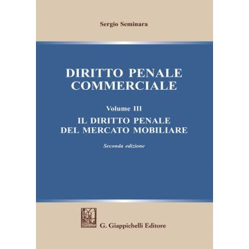 Diritto penale commerciale. Vol. 3: Il diritto penale del mercato mobiliare