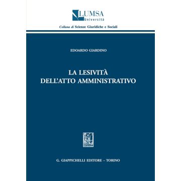 La lesività dell'atto amministrativo