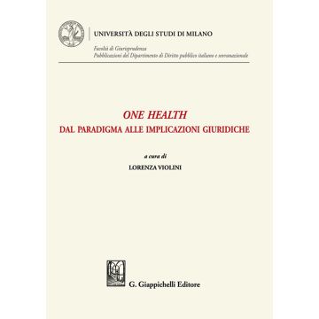 One health. Dal paradigma alle implicazioni giuridiche