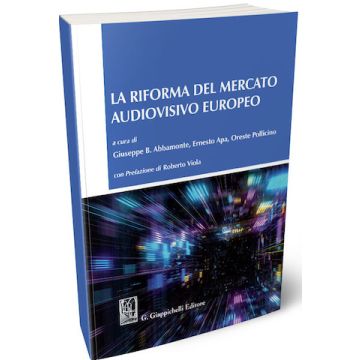 La riforma del mercato audiovisivo europeo