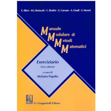 Manuale modulare di metodi matematici. Eserciziario