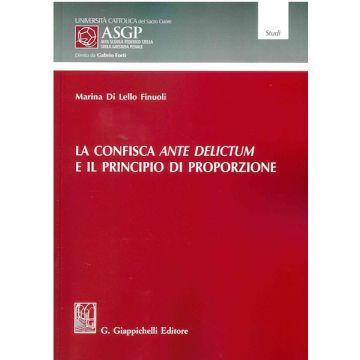 La confisca ante delictum e il principio di proporzione