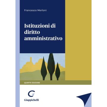 Istituzioni di diritto amministrativo 4/ed.