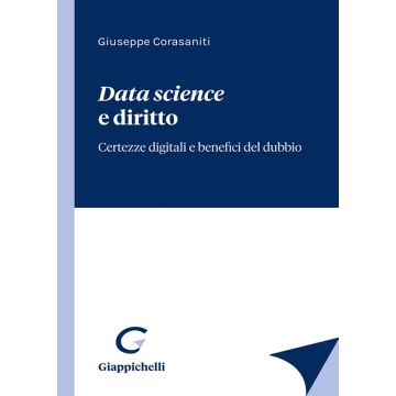 Data science e diritto. Certezze digitali e benefici del dubbio