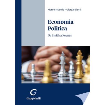 Economia Politica. Da Smith a Keynes