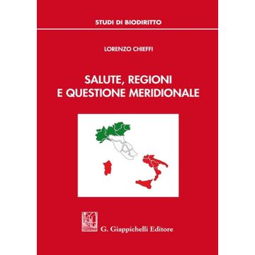 Salute, Regioni e questione meridionale