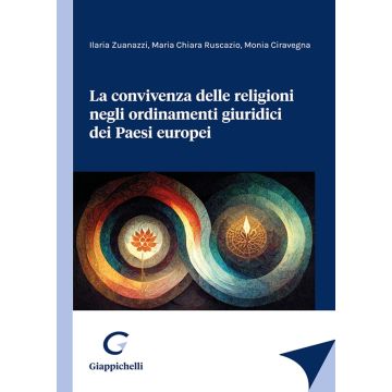 La convivenza delle religioni negli ordinamenti giuridici dei Paesi europei