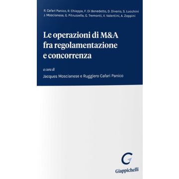 Le operazioni di M&A fra regolamentazione e concorrenza