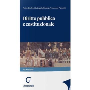 Diritto pubblico e costituzionale 6/ed. 2022