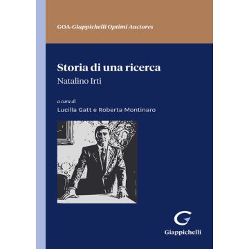 Storia di una ricerca [Irti, Gatt, Montinaro - Giappichelli]