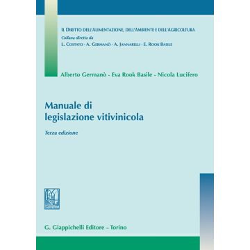 Manuale di legislazione vitivinicola 3/ed. 2022