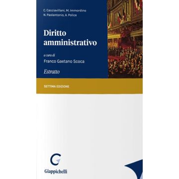 Diritto amministrativo. Estratto 7/ed. - 2023