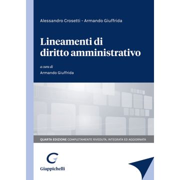 Lineamenti di diritto amministrativo 4/ed. [Crosetti - Giappichelli]