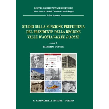 Studio sulla funzione prefettizia del Presidente della Regione Valle d'Aosta/Vallée d'Aoste