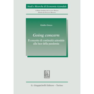 Going concern. Il concetto di continuità aziendale alla luce della pandemia