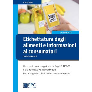 Etichettatura degli alimenti e informazioni ai consumatori 2/ed. 2022