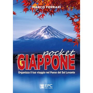 Giappone pocket. Organizza il tuo viaggio nel Paese del Sol Levante - EPC