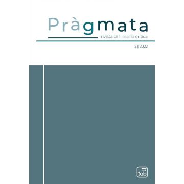Pràgmata. Rivista di filosofia critica (2022). Vol. 2