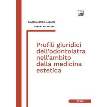 Profili giuridici dell'odontoiatra nell'ambito della medicina estetica