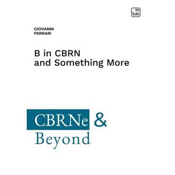 B in CBRN and something more