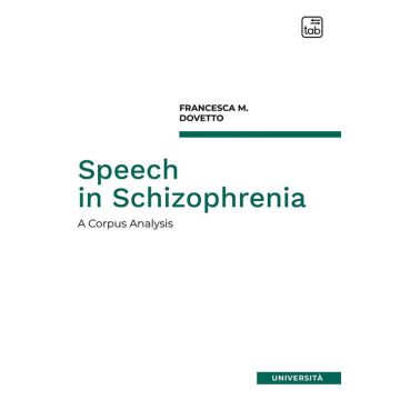 Speech in Schizophrenia. A corpus analysis