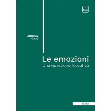 Le emozioni. Una questione filosofica