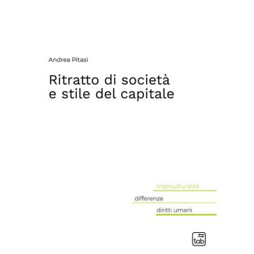 Ritratto di società e stile del capitale