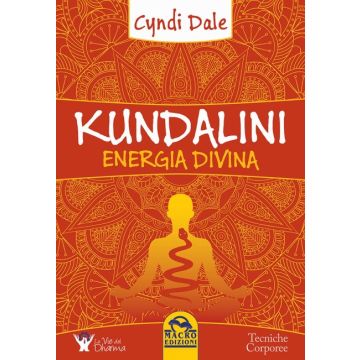 Kundalini. Energia Divina  Dale Cyndi  Macro Edizioni  9788893190251