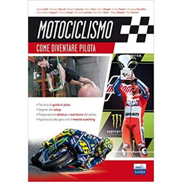 Motociclismo - Come diventare pilota