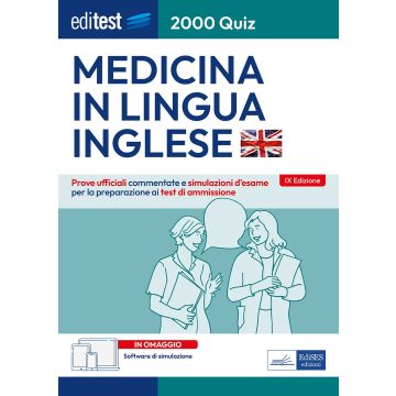 EdiTEST. Medicina in lingua inglese. 2000 Quiz - Prove ufficiali con simulazione online 2024/2025