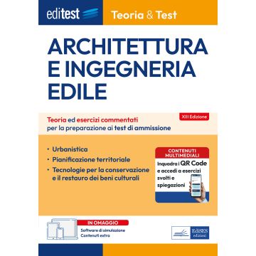 EdiTEST. Architettura e ingegneria edile. 2025/2026. Teoria ed esercizi commentati per la preparazione ai test di ammissione. Con simulazione online - Edises