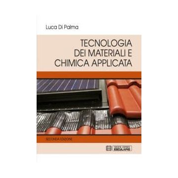 Tecnologia dei Materiali e Chimica Applicata  3/ED.    [Di Palma - Esculapio]