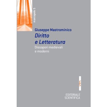 Diritto e letteratura. Dissapori medievali e moderni