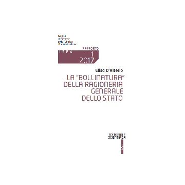 La «bollinatura» della ragioneria generale dello Stato