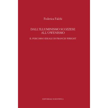Dall'Illuminismo scozzese all'Owenismo. Il percorso ideale di Frances Wright