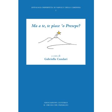 Ma a te, te piace 'o Presepe?