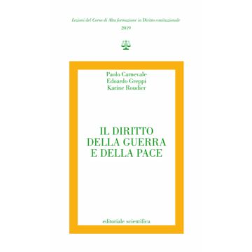 Il diritto della guerra e della pace