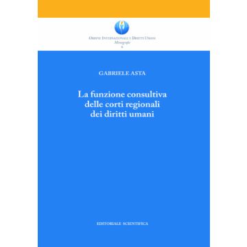 La funzione consultiva delle corti regionali dei diritti umani