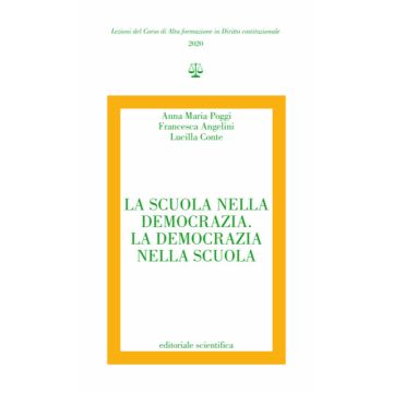La scuola nella democrazia. La democrazia nella scuola