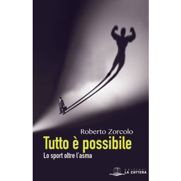 Tutto è possibile. Lo sport oltre l'asma