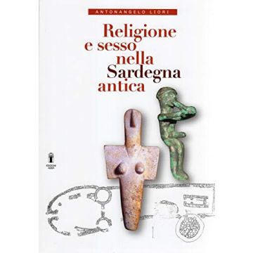 Religione e sesso nella Sardegna antica