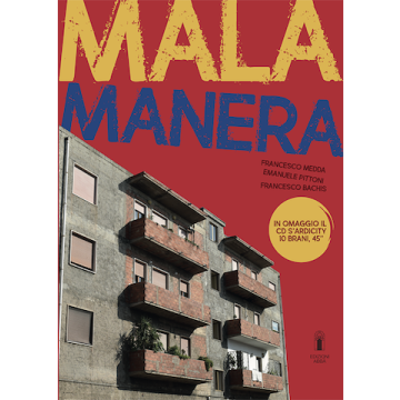 MALA MANERA PITTONI EMANUELE 