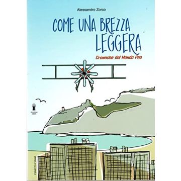 Alessandro Zorco Come una brezza leggera
