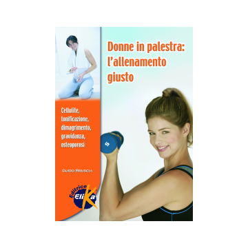 Donne in palestra. L'allenamento giusto