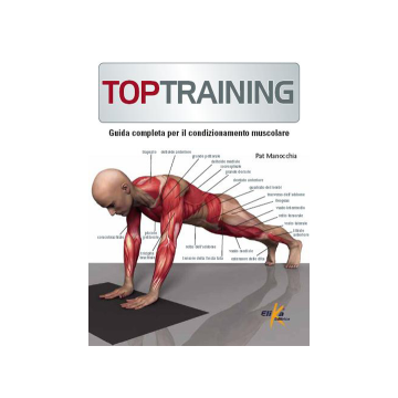 TopTraining. Programmi di Fitness per il condizionamento Muscolo-Scheletrico  [Manocchia - Elika Editrice]