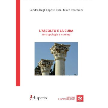 L'ascolto e la cura. Antropologia e nursing
