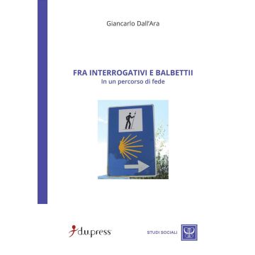 Fra interrogativi e balbettii in un percorso di fede