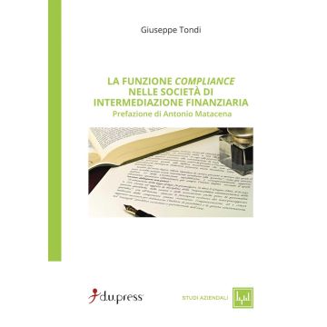 La funzione compliance nelle società di intermediazione finanziaria